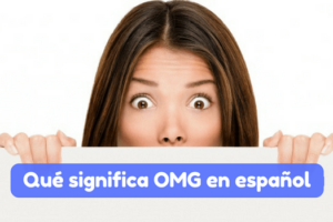 Qué significa OMG