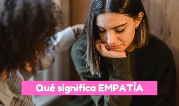 Qué significa EMPATÍA - CurioSfera.com