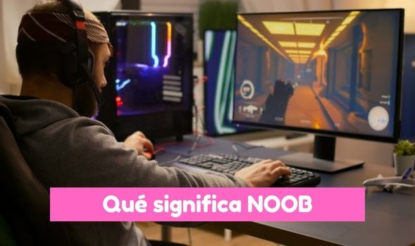 Qué significa NOOB y cómo usarlo correctamente